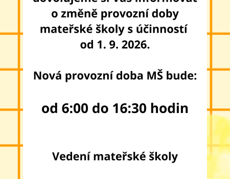 Oznámení o změně provozní doby MŠ